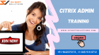 Best Citrix Admin Certification Training Online in USA