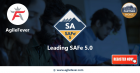 Leading SAFe 5.0 | AgileFever | Virtual Certification |
