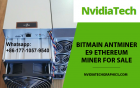 Obtain the Best Deals on Bitmain antminer E9 Ethereum Miner for Sale