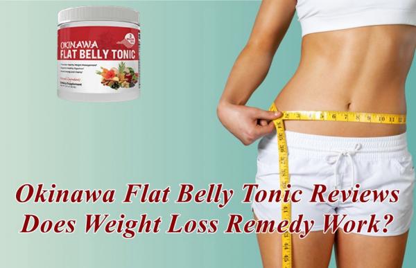 Okinawa Flat Belly Tonic  Effective And Powerful Weight Loss Supplement