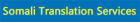 Reliable Somali Translation Company