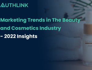 Marketing Trends in The Beauty and Cosmetics Industry