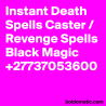 Extremely Powerful death spells caster online +27737053600 Revenge spells that work fast Results is 