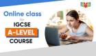 Book An Online Class for IGCSE A level Course