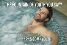 We found the Fountain of Youth, and it has been around us all along