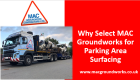 Why Select MAC Groundworks for Parking Area Surfacing