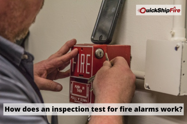 How does an inspection test for fire alarm work?