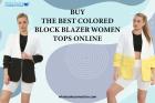 Buy The Best Colored Block Blazer Women Tops Online