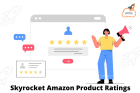 How to Skyrocket Amazon Product Ratings?