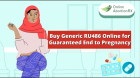 Buy Generic RU486 Online for Guaranteed End to Pregnancy