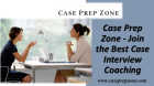 Case Prep Zone - Join the Best Case Interview Coaching