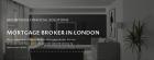Expert Mortgage Brokers in London For Mortgage Deals