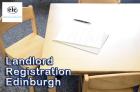 Landlord Registration in Edinburgh | Edinburgh Letting Centre