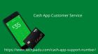 Why Cash app Customer Service is Important?