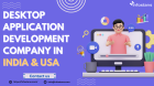 Desktop Application Development Company in India & USA