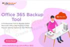 Download Office 365 Backup Tool to Migrate Office 365 Emails to 30+ Options of Webmail/Computer