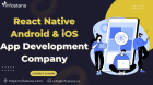 React Native Android And iOS App Development Company