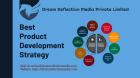 Best Product Development Strategy- Dreamreflectionmedia