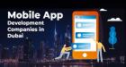 Hire a Mobile App Development Company in Dubai to Gain High Brand Visibility