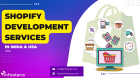 Shopify Development Services in India & USA