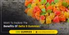 Want To Explore The Benefits Of Delta 9 Gummies?