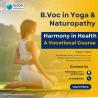 Harmony in Health: B.Voc in Yoga & Naturopathy - A Vocational Course