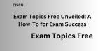 How to Incorporate Exam Topics Free into Your Study Plan