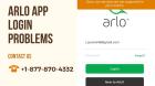 Arlo App login Problems | Call +1-844-789-6667