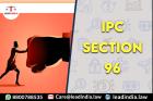 Best Law Firm | IPC Section 96 | Lead India