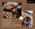 Cafe in Sydney: A Coffee Lover's