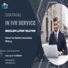 Interactive Voice Response (IVR) System for Call Centers