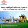 Mastering Life's Challenges: Bhagavad Gita Certificate Courses Online