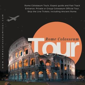 Explore Ancient Rome with Rome Colosseum Tours and Skip the Line