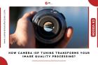 Boost Your Photography Skills with Camera ISP Tuning at CK Vision