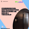 Commercial Refrigeration Solutions In Delhi | Trccold