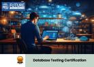 Database Testing Certification: Propel Your Career with Future Tech Skills | Future Tech Skills