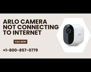 Arlo Camera Not Connecting to Internet | Call +1-800-857-0779