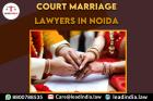 Court Marriage Lawyers In Noida