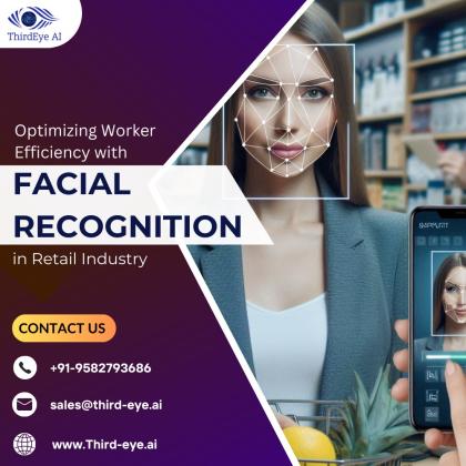 Optimizing Worker Efficiency with Facial Recognition in Retail Indust