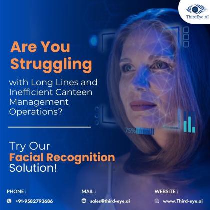 Are You Struggling with Long Lines and Inefficient Canteen Management Operations? Try Our Facial Recognition Solution!