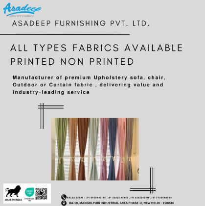 AVAILABLE :  SOFA FABRIC , OUTDOOR FABRIC , CURTAIN FABRIC , PREMIUM FABRIC , DIGITAL PRINT FABRIC , PROJECT WORK FABRIC