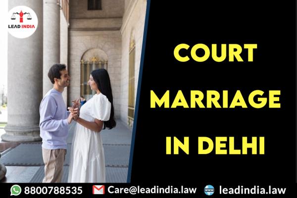 Court Marriage In Delhi