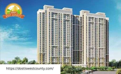 Dosti Signature West County 1 2 3 BHK Flats Balkum Thane Project New Launch Tower