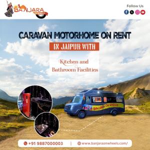 Caravan motorhome On Rent In Jaipur With Kitchen and Bathroom Facilities