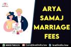 Arya Samaj Marriage Fees