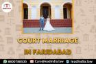 Court Marriage In Faridabad