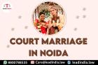 Court Marriage In Noida