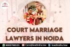 Court Marriage Lawyers In Noida