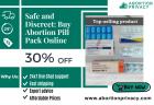 Safe and Discreet: Buy Abortion Pill Pack Online