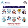 Top-Rated General Physicians in Vashi, Navi Mumbai: Your Rainy Season Health Allies